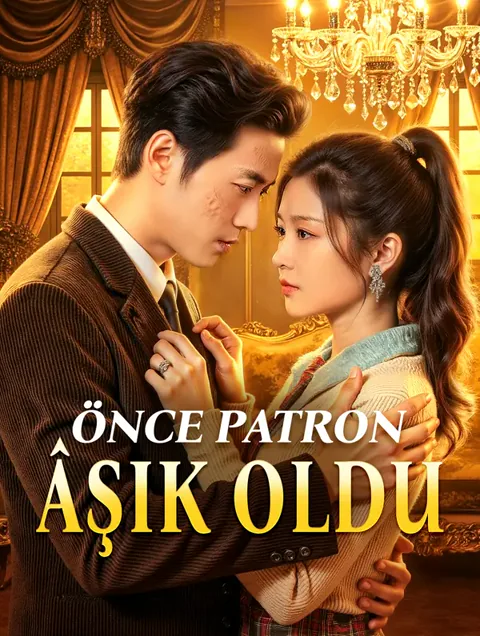 ÖNCE PATRON ÂŞIK OLDU