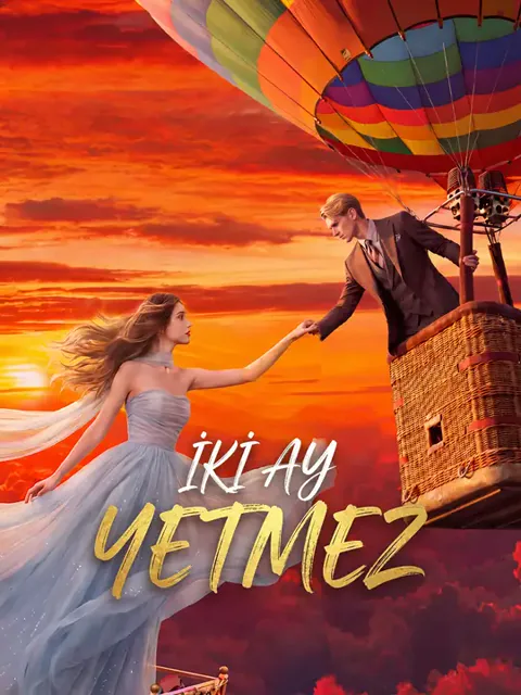 İki Ay Yetmez