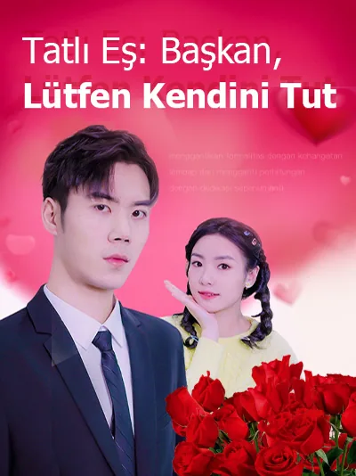 Tatlı Eş: Başkan, Lütfen Kendini Tut